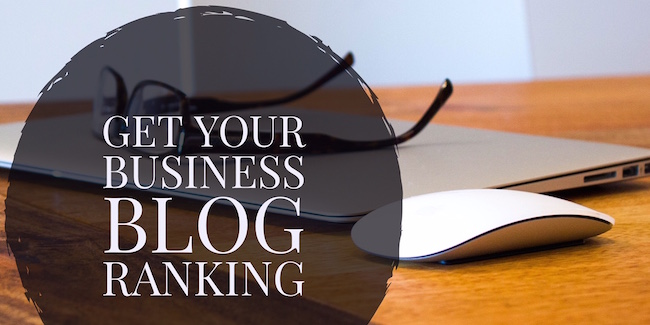 Get your business blog ranking