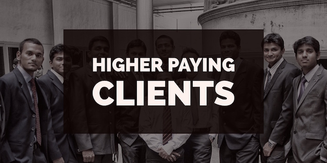 Higher Paying Clients