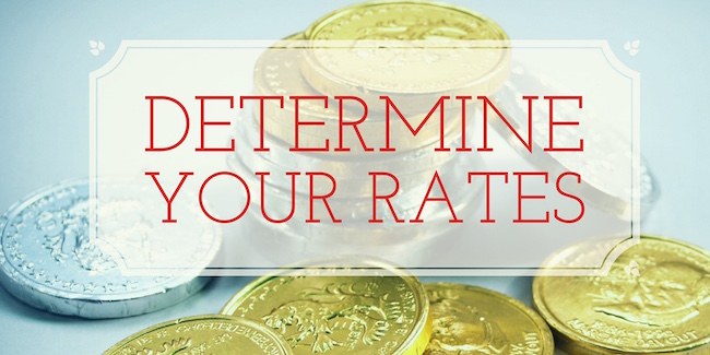 Determine your Rates