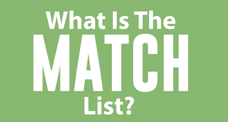 What Is The MATCH List