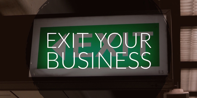 Exit Your Business