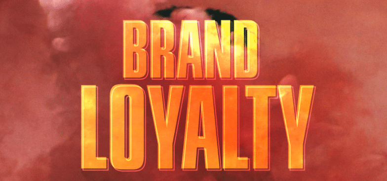 Brand Loyalty is Dead